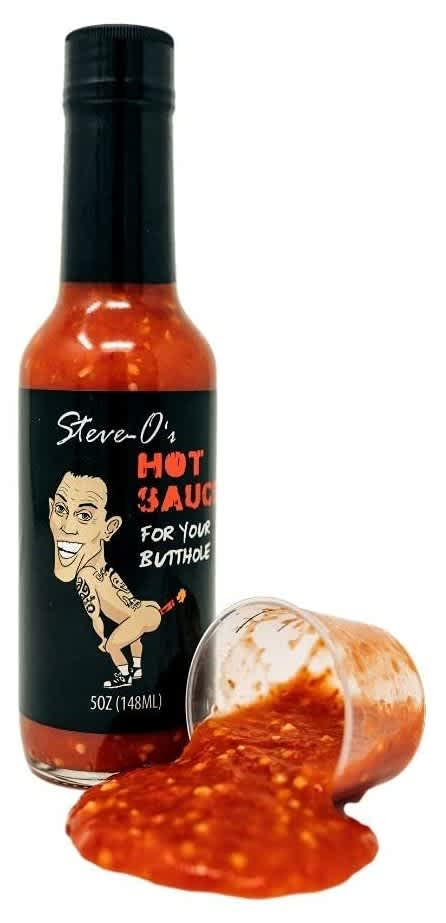 Steve-O's Hot Sauce For Your Butthole