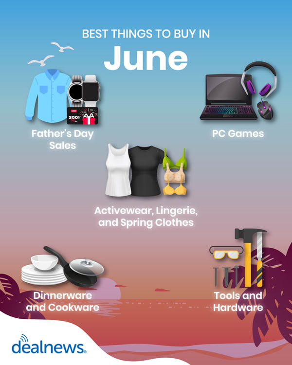 The 10 Best Things to Buy in June (And 7 Things to Hold Off On)