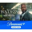 Stream New Seasons of Watson on Paramount+: from $7.99/mo. Stream New Seasons of Watson on Paramount+: from $7.99/mo.