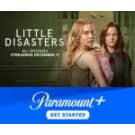 Little Disasters arrives this December on Paramount+: Plans from $7.99/month