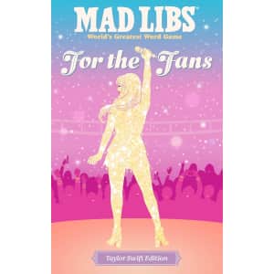 Mad Libs: For the Fans: Taylor Swift Edition Paperback: $3.82 Mad Libs: For the Fans: Taylor Swift Edition Paperback: $3.82