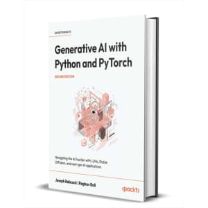 "Generative AI with Python and PyTorch: Second Edition" eBook: Free