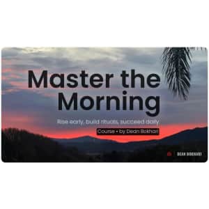 Master the Morning Online Course: Lifetime Access for $30