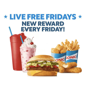 Sonic Drive-In Live Free Fridays: Different freebies each Friday w/ purchase