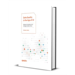 "Data Quality in the Age of AI: Building a foundation for AI strategy and data culture" eBook: Free "Data Quality in the Age of AI: Building a foundation for AI strategy and data culture" eBook: Free