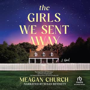 Audible Daily Deal: The Girls We Sent Away for $2.99