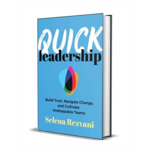 Quick Leadership: Build Trust, Navigate Change, and Cultivate Unstoppable Teams eBook: Free Quick Leadership: Build Trust, Navigate Change, and Cultivate Unstoppable Teams eBook: Free