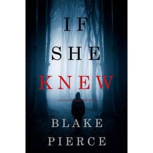 If She Knew Kindle eBook: Free