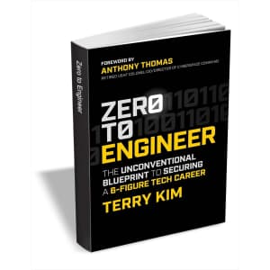 Zero to Engineer: The Unconventional Blueprint to Securing a 6-Figure Tech Career eBook: Free Zero to Engineer: The Unconventional Blueprint to Securing a 6-Figure Tech Career eBook: Free