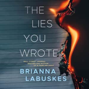 Audible Daily Deal: The Lies You Wrote for $2.99 Audible Daily Deal: The Lies You Wrote for $2.99