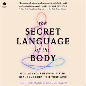 Audible Daily Deal: The Secret Language of the Body Audiobook for $2 Audible Daily Deal: The Secret Language of the Body Audiobook for $2