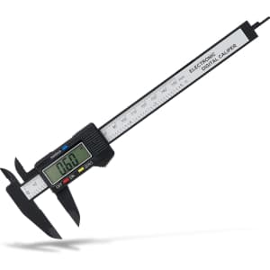 Digital Caliper: $6.59 Digital Caliper: $6.59