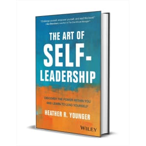 The Art of Self-Leadership: Discover the Power Within You and Learn to Lead Yourself eBook: Free