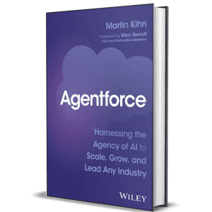 Agentforce: Harnessing the Agency of AI to Scale, Grow, and Lead Any Industry eBook: Free