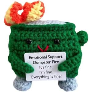 Emotional Support Dumpster Fire: $6.99