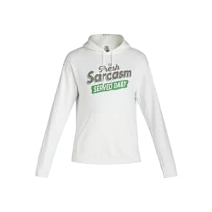 Fresh Sarcasm Served Daily Men's Hoodie: $6.28