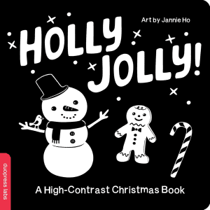 Holly Jolly! A High-Contrast Christmas Book Baby Board Book: $2.91