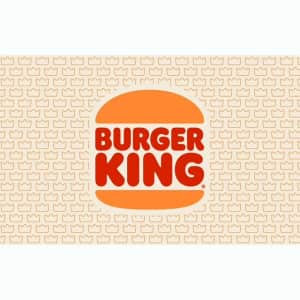 $100 Burger King Gift Card: $84 $100 Burger King Gift Card: $84