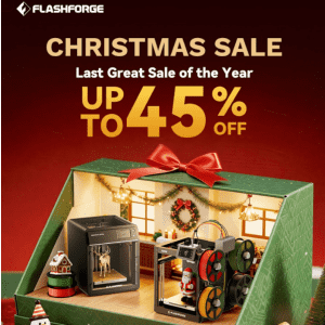 Flashforge Year-End Mega Sale: Up to 50% off, Black Friday pricing Flashforge Year-End Mega Sale: Up to 50% off, Black Friday pricing