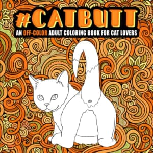 Cat Butt Coloring Book for $6