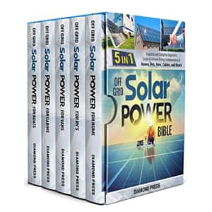 5-in-1 Off-Grid Solar Power Bible: Free