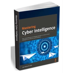 Mastering Cyber Intelligence eBook: Free