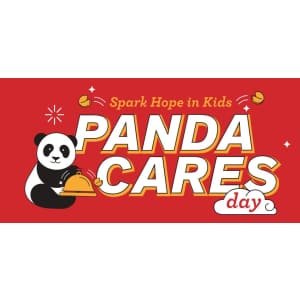 Panda Cares Day at Panda Express. Use coupon code "PCD2023" to donate half the pre-tax value of any purchase to two children's charities.