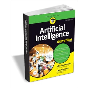 Artificial Intelligence For Dummies, 2nd Edition eBook: Free