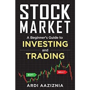 A Beginner's Guide to Investing and Trading in the Modern Stock Market Kindle eBook: Free