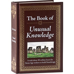 The Book of Unusual Knowledge Hardcover Book for $10 The Book of Unusual Knowledge Hardcover Book for $10