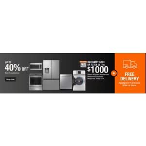 Appliances at Home Depot: Up to 40% off Appliances at Home Depot: Up to 40% off