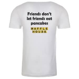 Waffle House Men's "Friends Don't Let Friends Eat Pancakes" T-Shirt for $15