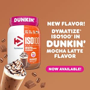 Dymatize ISO100 Hydrolyzed Protein Powder in Dunkin' Mocha Latte Flavor, 100% Whey Isolate Protein, for $33