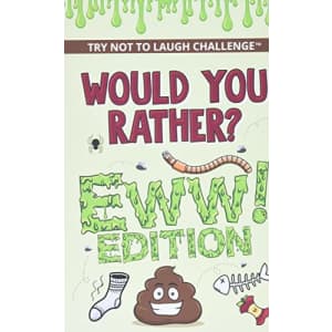 The Try Not to Laugh Challenge Would You Rather? EWW Edition Paperback Book for $2