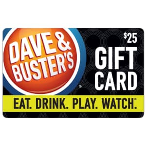 $25 Dave & Buster's Gift Card at Walmart: for $20