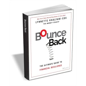 Bounce Back: The Ultimate Guide to Financial Resilience: Free