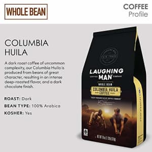Laughing Man Colombia Huila, Whole Bean Coffee, Dark Roast, Bagged 18 oz for $15