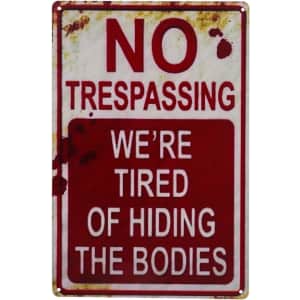 Halloween No Trespassing Decorative Sign for $6