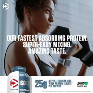 Dymatize ISO100 Hydrolyzed Protein Powder, 100% Whey Isolate Protein, 25g of Protein, 5.5g BCAAs, for $120 Dymatize ISO100 Hydrolyzed Protein Powder, 100% Whey Isolate Protein, 25g of Protein, 5.5g BCAAs, for $120