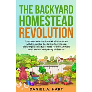 The Backyard Homestead Revolution Kindle eBook: Free