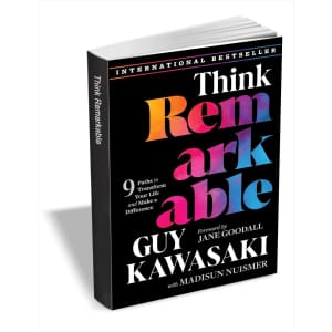 Think Remarkable: 9 Paths to Transform Your Life and Make a Difference: Free