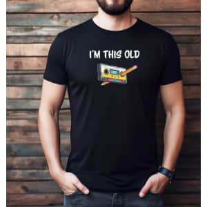 "I'm This Old" Midweight Cotton T-Shirt for $12