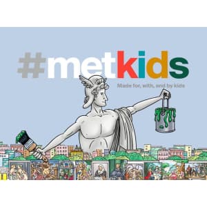 The Metropolitan Museum of Art's #MetKids: Free Edutainment