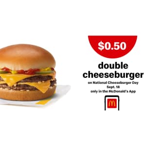 McDonald's National Cheeseburger Day Deal for $0.50 Double Cheeseburger via McDonald's App