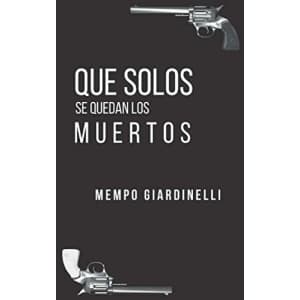 SanDisk Que solos se quedan los muertos (Spanish Edition) for $6