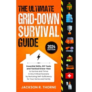 The Ultimate Grid-Down Survival Guide Kindle eBook: Free