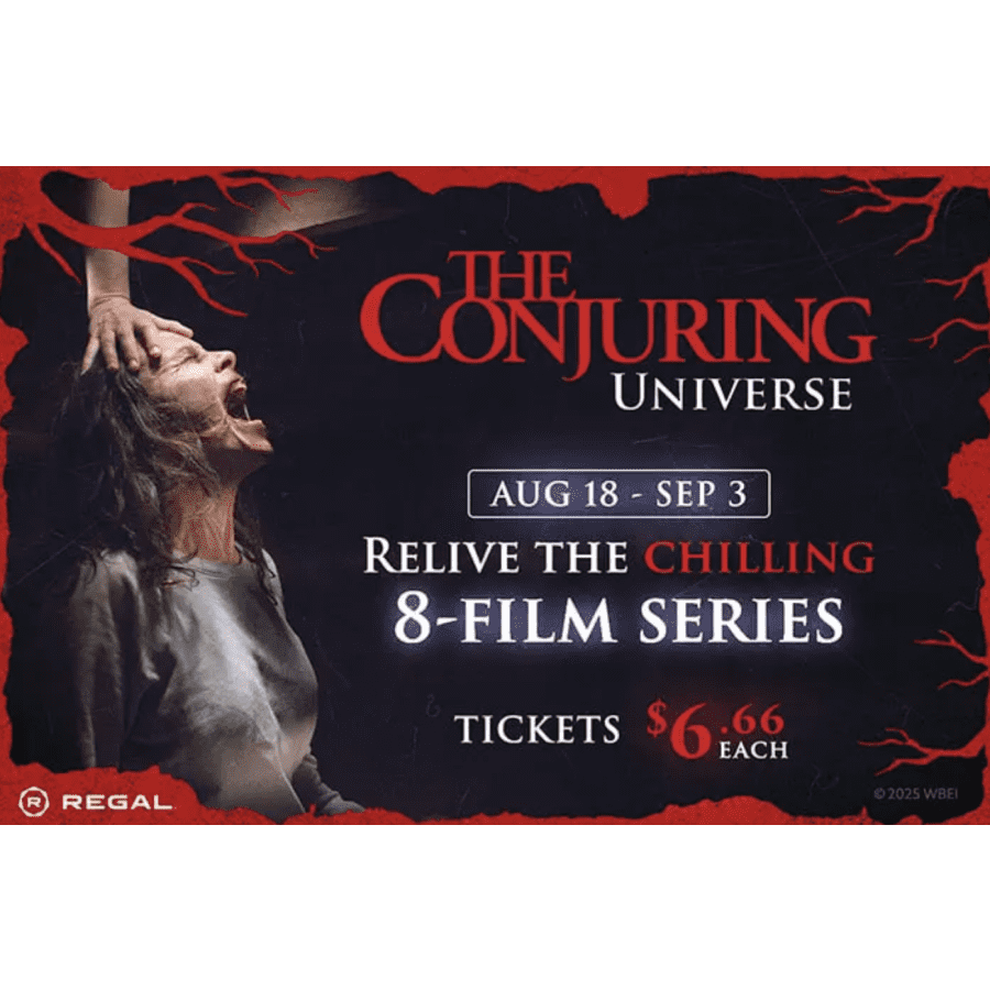The Conjuring Universe Marathon at Regal Cinemas: Tickets from $6.66 The Conjuring Universe Marathon at Regal Cinemas: Tickets from $6.66