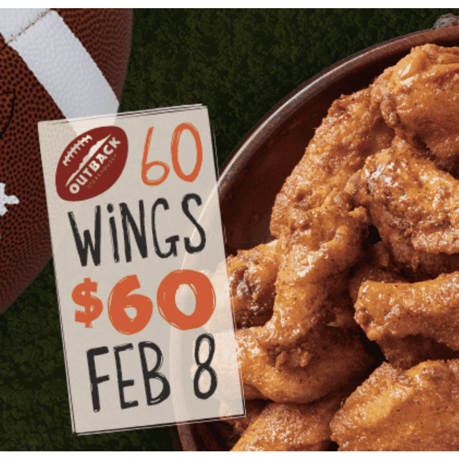 Outback Steakhouse Kookaburra Wings: 60 for $60 on Feb 8 Outback Steakhouse Kookaburra Wings: 60 for $60 on Feb 8