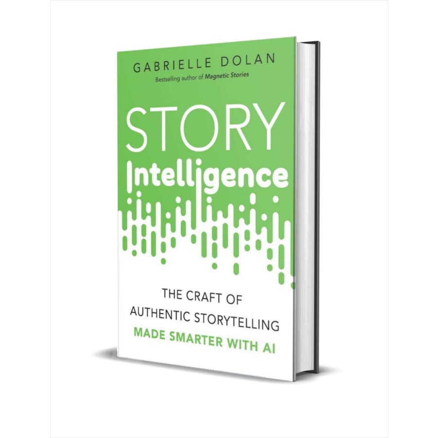 Story Intelligence: The Craft of Authentic Storytelling, Made Smarter with AI eBook: Free