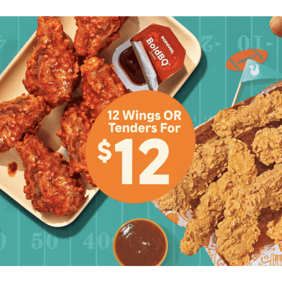 Popeyes 12pc Tenders or Wings: $12